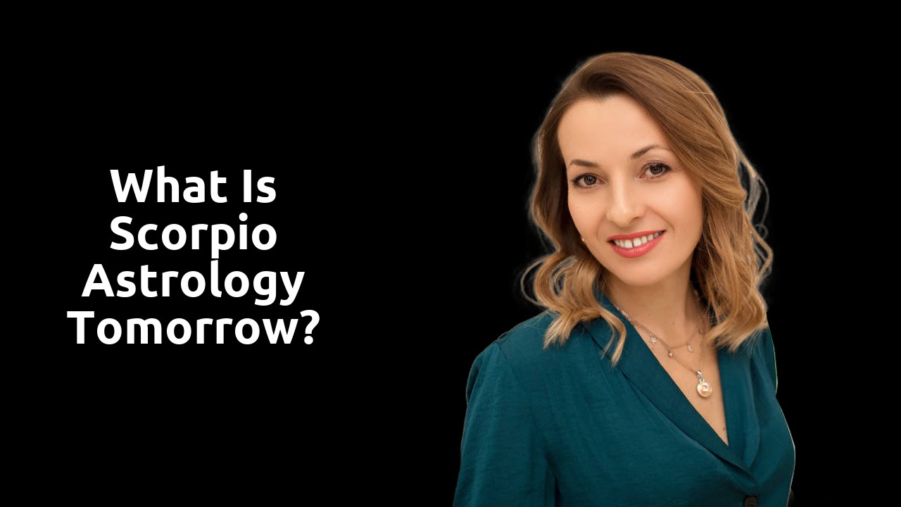 What is Scorpio astrology tomorrow?