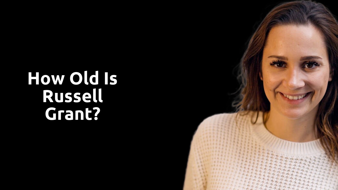 How old is Russell Grant?