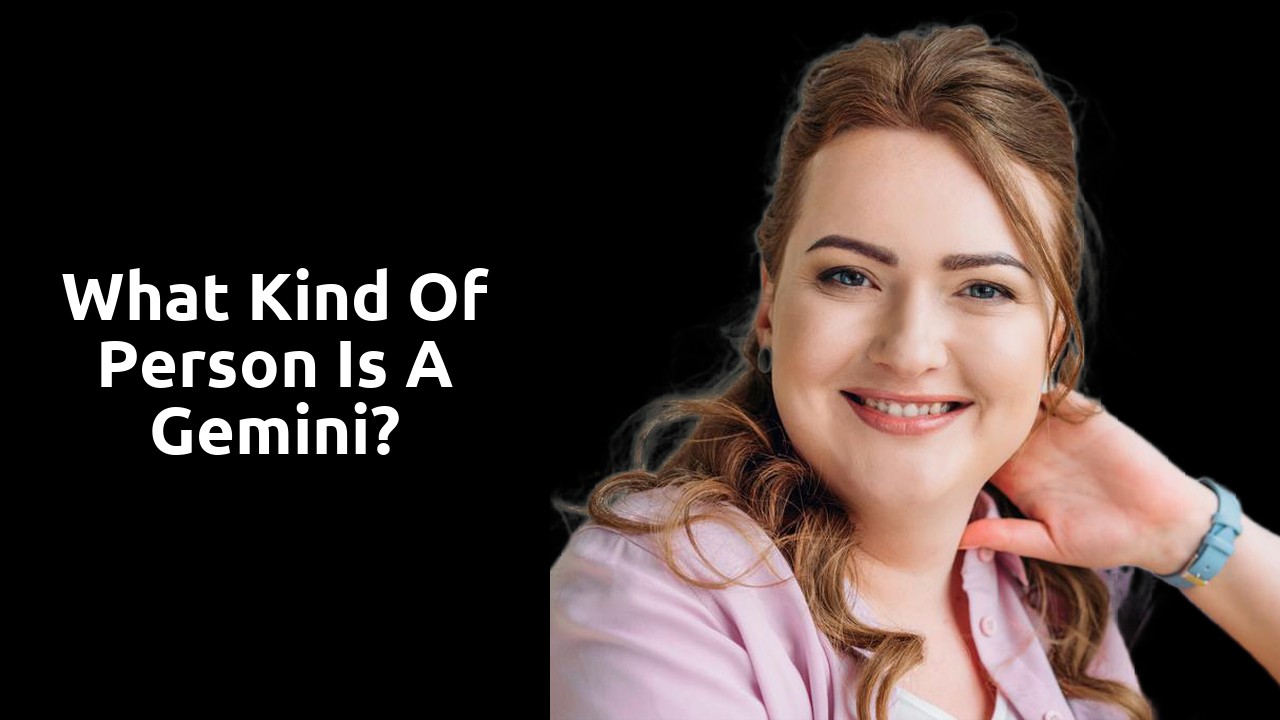 What kind of person is a Gemini?