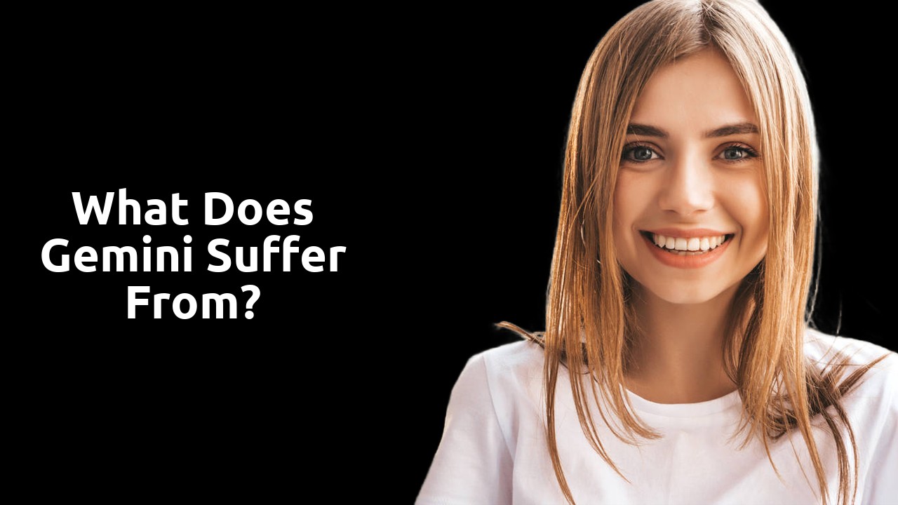 What does Gemini suffer from?