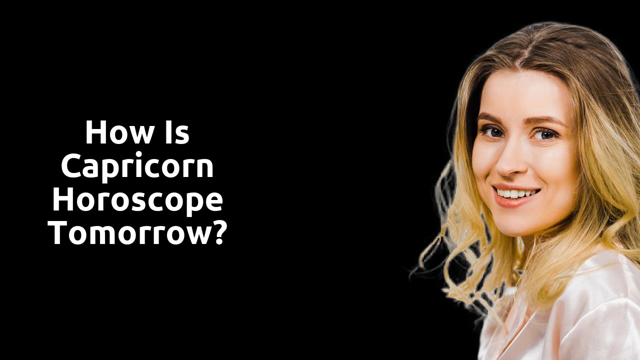 How is Capricorn horoscope tomorrow?