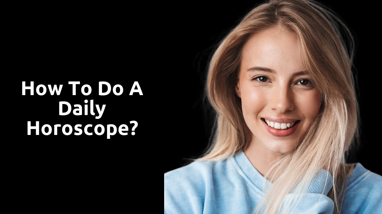 How to do a daily horoscope?