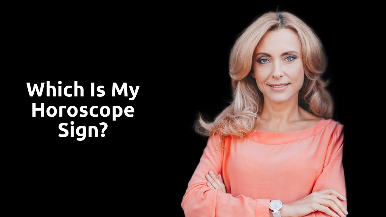 Which is my horoscope sign?