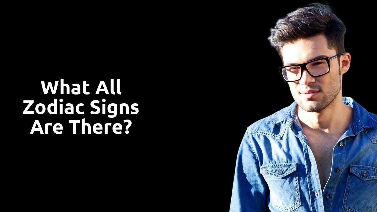 What all zodiac signs are there?