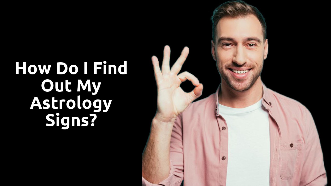 How do I find out my astrology signs?