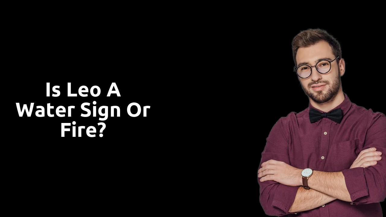 Is Leo a water sign or fire?